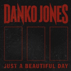 Just A Beautiful Day