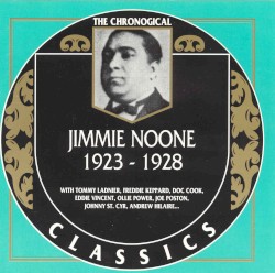 The Chronological Classics: Jimmie Noone 1923-1928