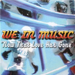 Now That Love Has Gone