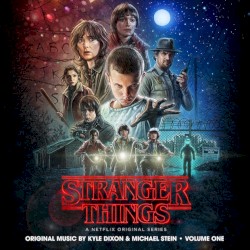 Stranger Things, Volume One: A Netflix Original Series: Original Music