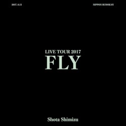 清水翔太 LIVE TOUR 2017“FLY”