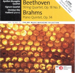 BBC Music, Volume 24, Number 11: Beethoven: String Quartet, op. 18 no. 3 / Brahms: Piano Quintet, op. 34