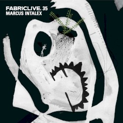 FabricLive 35: Marcus Intalex