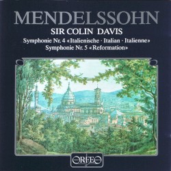 Symphonie Nr.4 "Italienische" / Symphonie Nr.5 "Reformation"