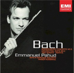 Brandenburg Concerto no. 5 / Orchestral Suite no. 2 / Trio Sonata / Partita