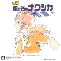 Kaze no Tani no Nausicaä Soundtrack ~Haruka na Chi e...~