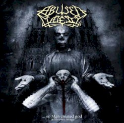 ...So Man Created God in His Own Image