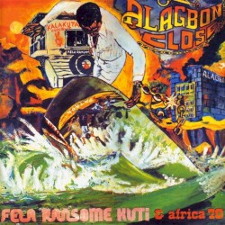 Alagbon Close / Why Black Man Dey Suffer