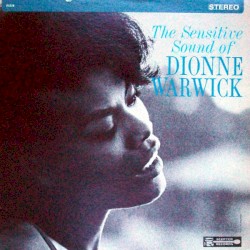The Sensitive Sound of Dionne Warwick