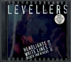 Best Live: Headlights, White Lines, Black Tar Rivers