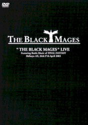 The Black Mages Live