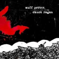 muff potter. / Chuck Ragan