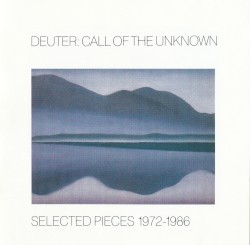 Call of the Unknown: Selected Pieces 1972-1986