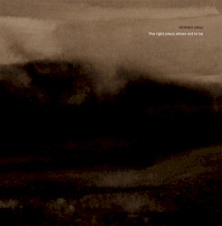 The Right Place Where Not to Be