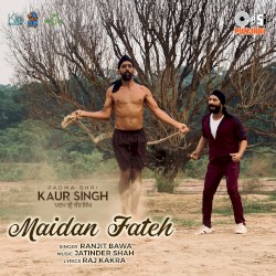 Maidan Fateh (From "Padma Shri Kaur Singh")