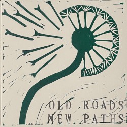 Old Roads New Paths (merry6mas2021)