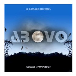 Le Passage du Temps: Rarities: 1997-2007