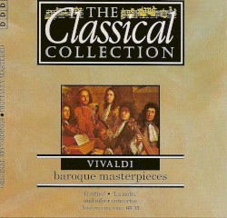 The Classical Collection 69: Vivaldi: Baroque Masterpieces