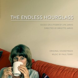 The Endless Hourglass (Original Soundtrack)