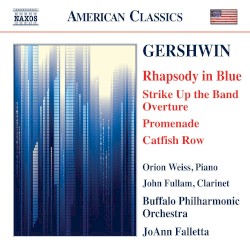 Rhapsody in Blue / Strike Up the Band Overture / Promenade / Catfish Row