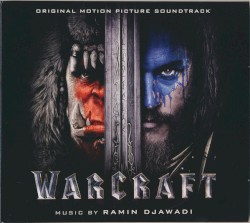 Warcraft: Original Motion Picture Soundtrack