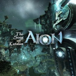The Song of Katalam (AION Original Soundtrack)