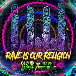 Rave Is Our Religion