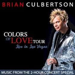 Colors of Love Tour: Live in Las Vegas