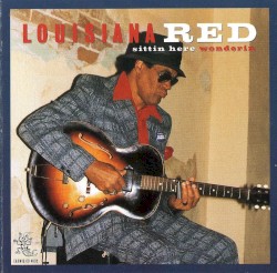 Sittin Here Wonderin