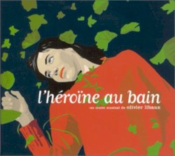 L’Héroïne au bain