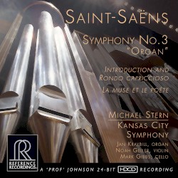 Symphony no. 3 “Organ” / Introduction and Rondo capriccioso / La Muse et le Poète