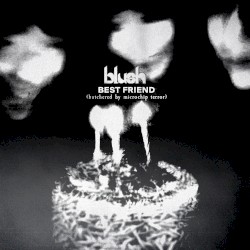 Best Friend (Blush cover)