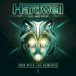 Run Wild (The Remixes)