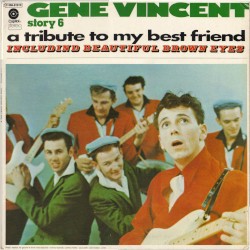 Gene Vincent Story, Vol. 6: A Tribute to My Best Friend