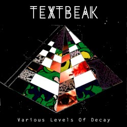 Various Levels Of Decay