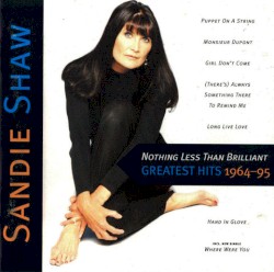 Nothing Less Than Brilliant: Greatest Hits 1964–95