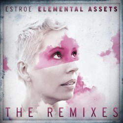 Elemental Assets: The Remixes