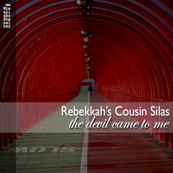 The Devil Came to Me