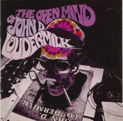 The Open Mind of John D. Loudermilk