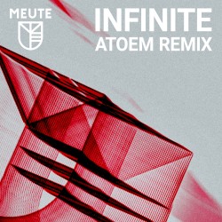Infinite (ATOEM Remix)