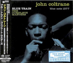 Blue Train: The Complete Masters