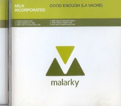 Good Enough (La Vache)