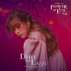 Dito Ka Lang (In My Heart Filipino Version - From "Flower of Evil")