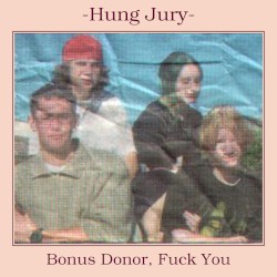 Bonus Donor, Fuck You