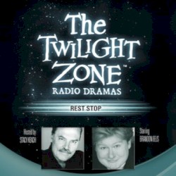 The Twilight Zone Radio Dramas, "Rest Stop"