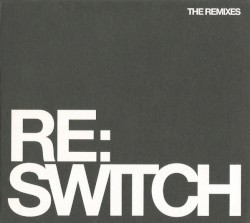 Re:Switch (The Remixes)