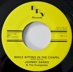 While Sitting in the Chapel