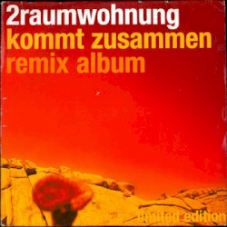 Kommt Zusammen: Remix Album