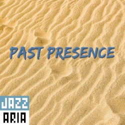 Past Presence