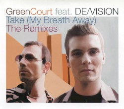 Take (My Breath Away)